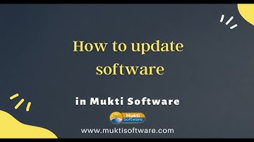 Updating Mukti Software: A Step-by-Step Guide in Two Easy Ways!