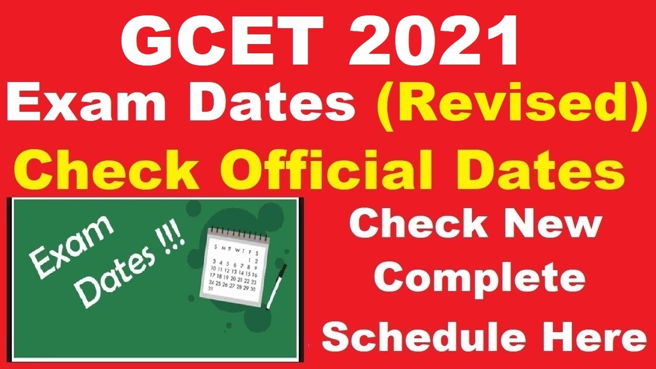 GCET 2021 Exam Dates (Revised) - Check GCET 2021 Exam Complete Schedule Here