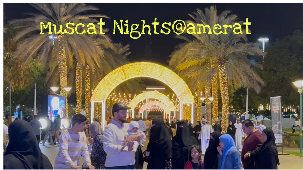 Muscat Nights 2026@ Amerat 