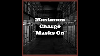 Maximum Charge  Masks Tight fast Hardcoreskatepunk