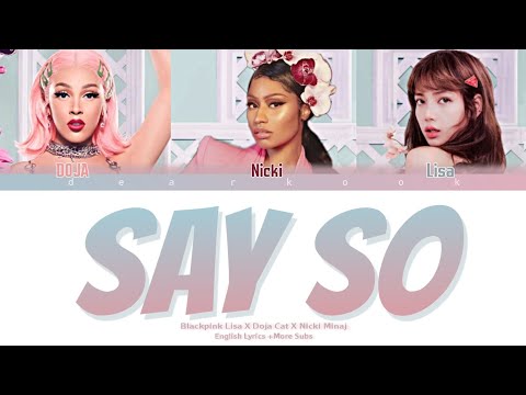 BLACKPINK LISA " Say So " ( Feat.Doja Cat & Nicki Minaj ) Color Coded Lyrics | By Dear Kook |