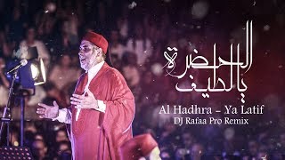 Download Lagu El Hadhra  - Ya Latif (DJ Rafaa Pro Remix) الحضرة - يا لطيف MP3