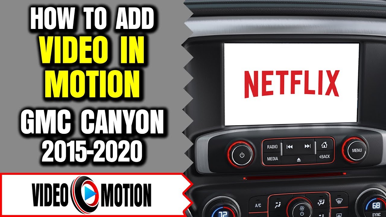 GMC Canyon 20152019 Intellilink Video In Motion While Driving Bypass DVD USB GM Interface