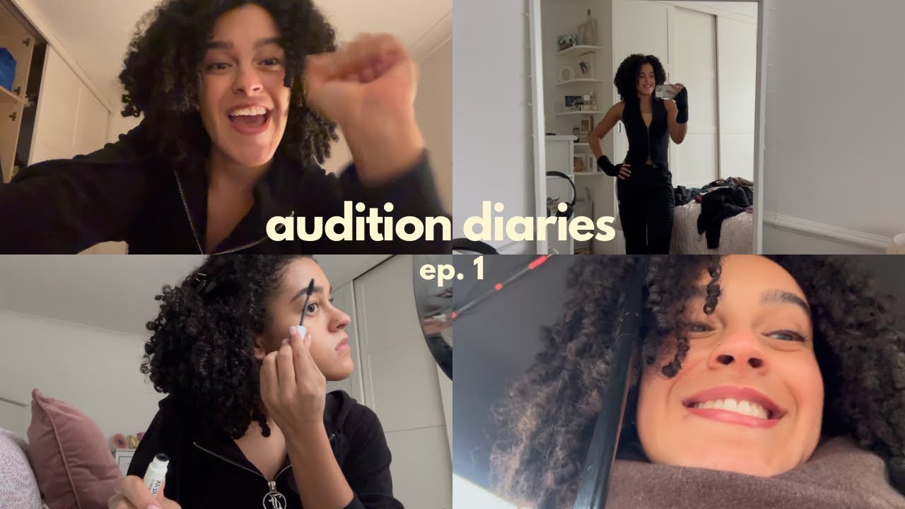 audition diaries | ep. 1