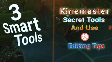 Top 3 Hidden features of kinemaster You must know | EditingKendraAyodhya | Hindi