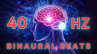 40Hz Brainwave Binaural Beats 💡 Boost Your Focus &amp; Achieve Peak Performance