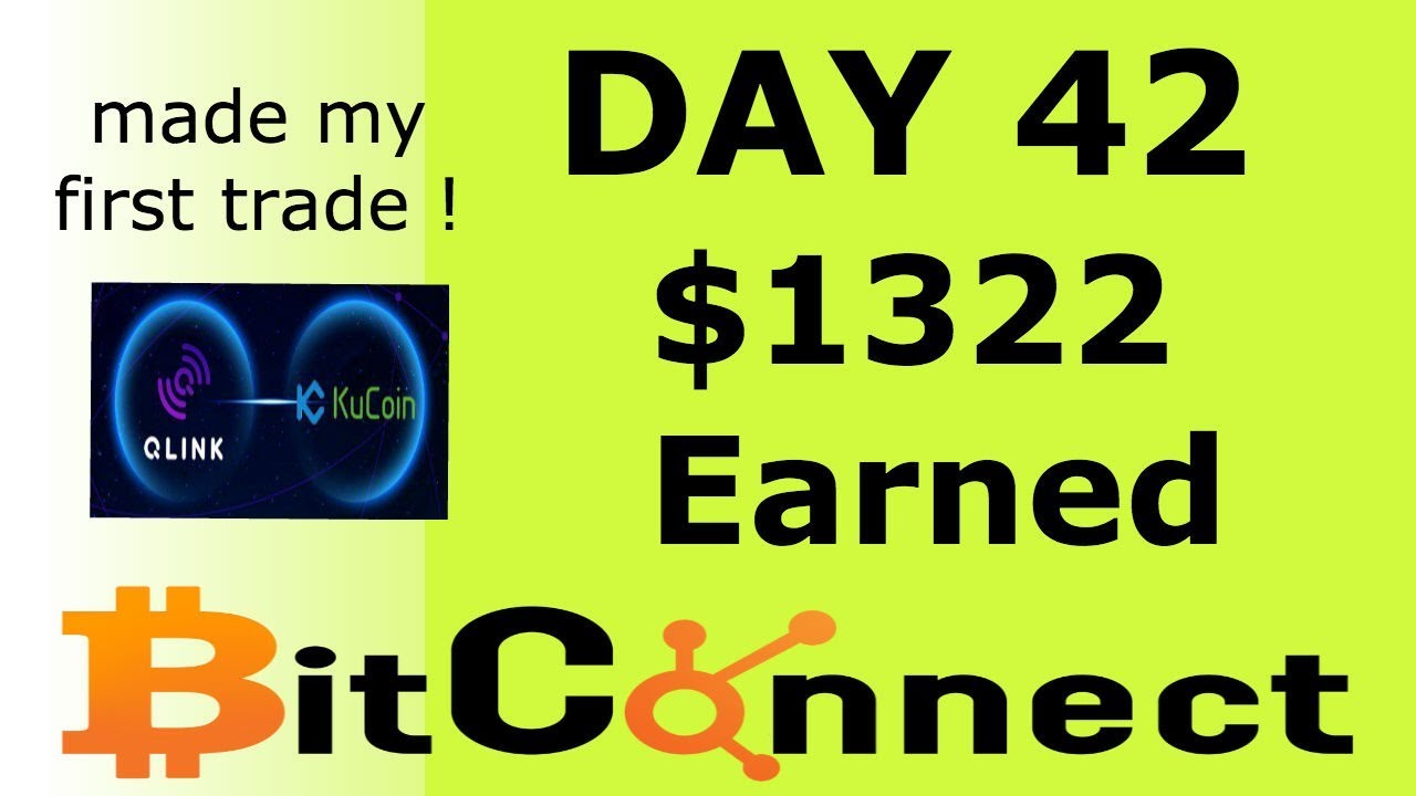 Day 42 | $1322.70 Earned in BitConnect & My First Trade | Road to $25k