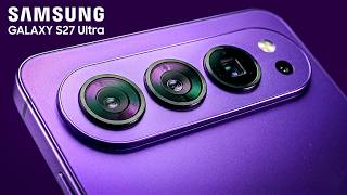 Samsung Galaxy S27 Ultra First Look At The Biggest Changes In Years