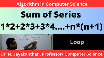 Algorithm to Calculate Sum of the Series: 1*2+2*3+3*4+.... +n*(n+1)