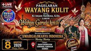 LIVE  STREAMING PAGELARAN WAYANG KULIT BANYUMASAN DALANG KI IMAM SUTIKNO  LAKON WAHYU GARUDA KENCANA