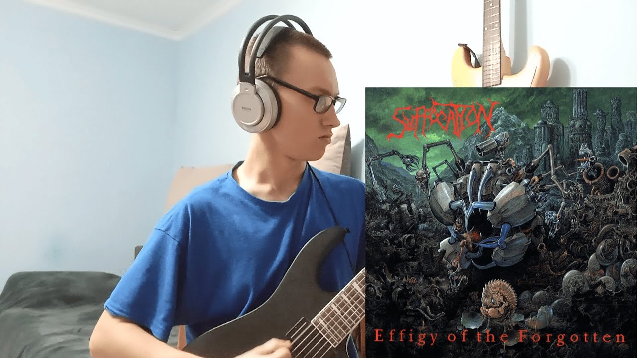 Suffocation - Effigy of the Forgotten (Guitar Cover)