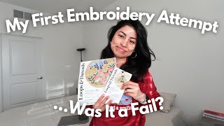 Can A TOTAL Beginner Master Trying Embroidery For The First Time?