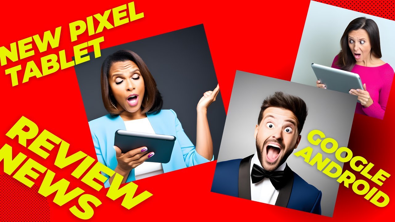 Google's New Pixel Tablet Game-Changing!