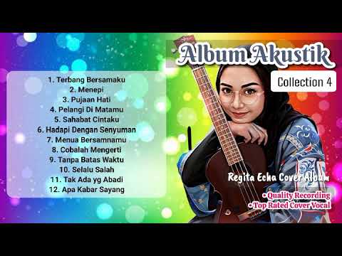 Regita Echa Full Album Akustik Cover Hits 2023