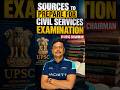 Main Sources for Civil Services Exam Preparation