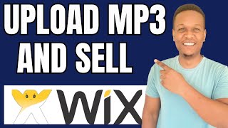 HOW TO UPLOAD MP3 AND SELL ON WIX