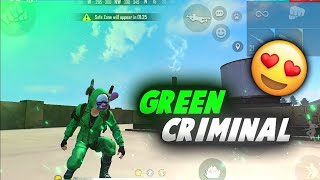 Free Fire Lone Wolf Fameplay Green Criminal Dakshsarkar