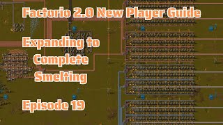 #19 Expanding to Complete Smelting | Factorio 2.0 | New Player Guide | No DLC