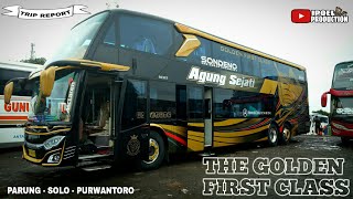 TRIP REPORT || AGUNG SEJATI || KASTA TERTINGGINYA ADA DI BUS INI || PARUNG - SOLO - PURWANTORO