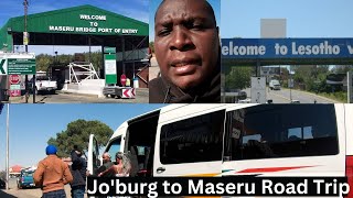 JOHANESSBURG 🇿🇦 TO MASERU 🇱🇸 ROAD TRIP 2023|| Sick Scenery, YOH!!