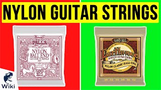 10 Best Nylon Guitar Strings 2020