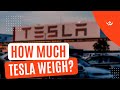 Tesla Vehicle Weight Considerations: Insights into Electric Car and SUV Weight Dynamics