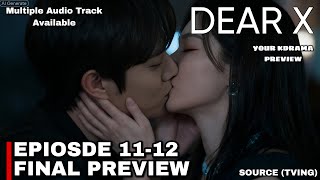 Dear X Episode 1112 Preview  Spoiler  Kim You Jung  Kim Young Dae eng Sub