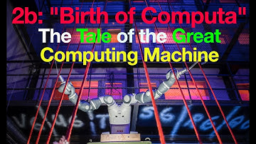 Scene 2b: "Birth of Computa" from The Tale by Åsa & Carl Unander-Scharin