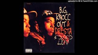 B.G. Knocc Out & Dresta - 50/50 Luv (LP Version)