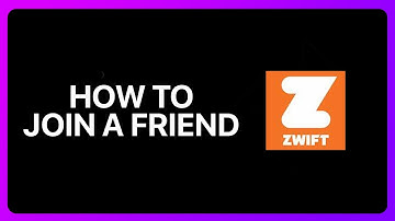 How To Join A Friend On Zwift Tutorial