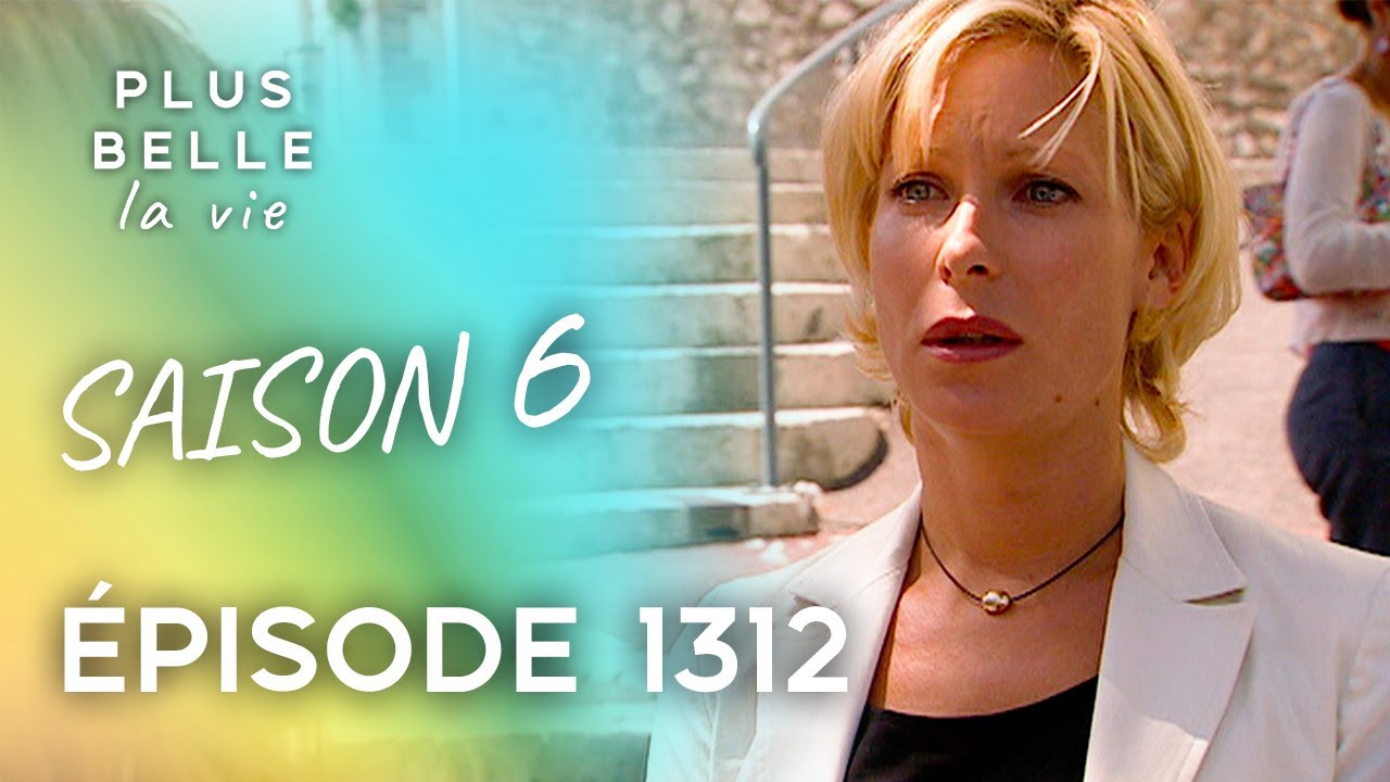 Saison 6, Épisode 1312 - PLUS BELLE LA VIE | Ninon en garde à vue