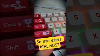 o tipo de ATALHO que se tu NÃO usa, só PERDE TEMPO!! o tipo de ATALHO que se tu NÃO usa, só PERDE TEMPO!!