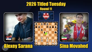Sarana, Alexey vs Movahed, Sina | QGD | 2026 Titled Tuesday R11 screenshot 2