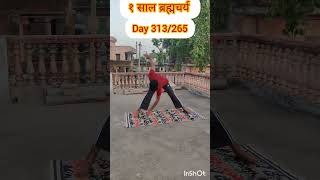 Day 313/365. #explore #motivation #bharmcharya #shorts