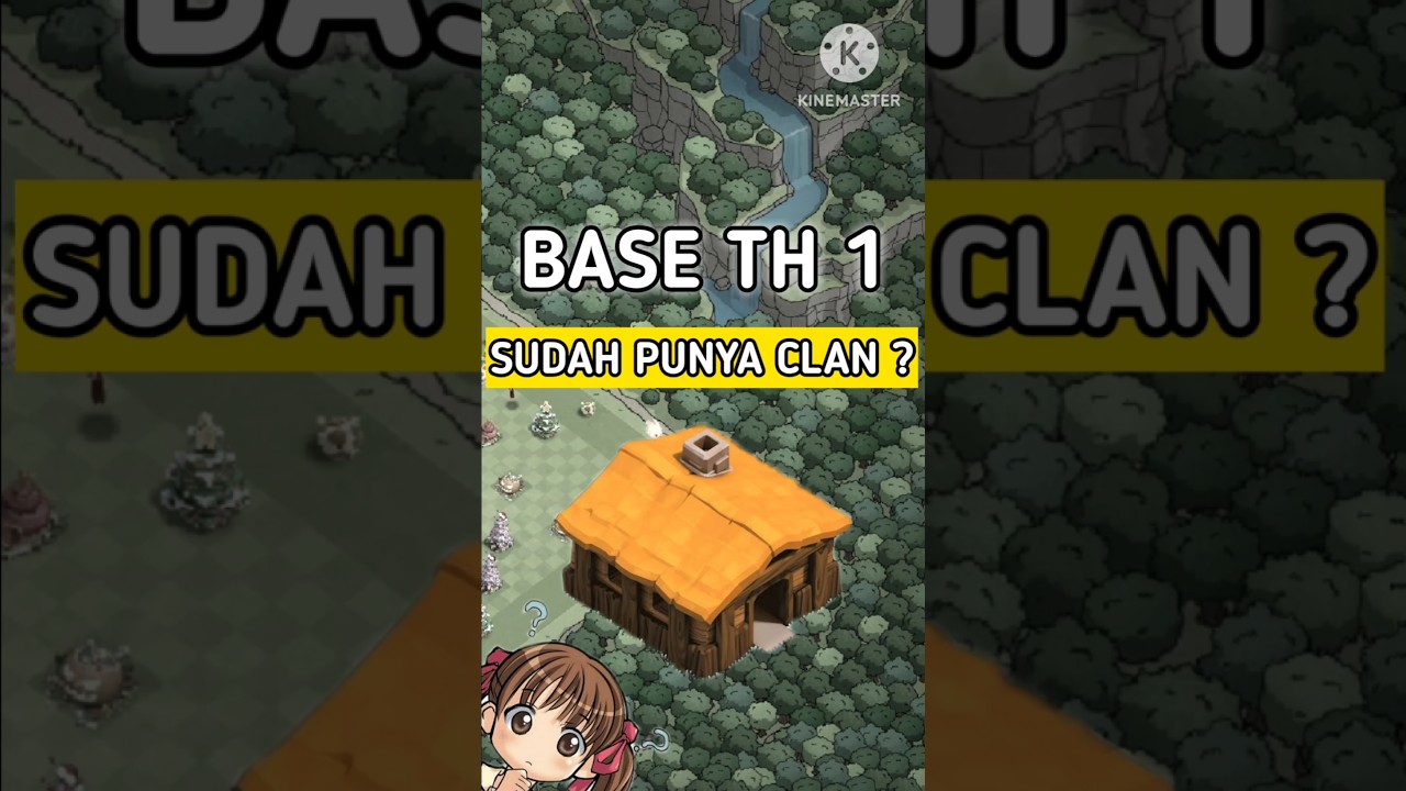 BASE TH 1 SUDAH PUNYA CLAN ? KOK BISA ! Clash of Clans