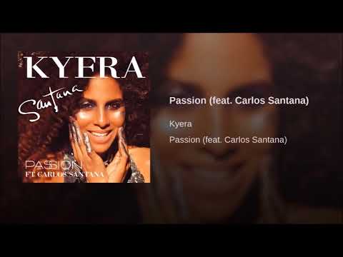 Passion - Santana Feat. Kyera
