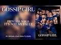 Gossip Girl (2021) Official Soundtrack - "It