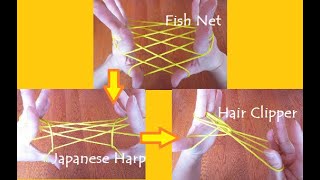 【Cat's Cradle Transformation】((Level: Medium)) 1.Fish Net→2.Japanese Harp→3.Hair Clipper