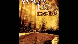 Wrong Turn 2 - Ending Theme HD
