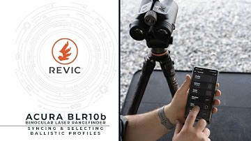 REVIC| Acura BLR10b Quick Start | Sync and Select Ballistic Profiles