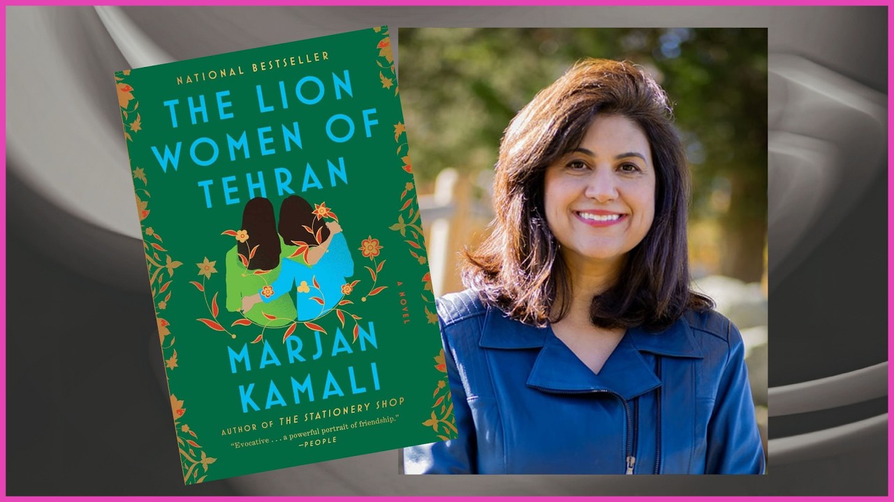 Author Talk with Marjan Kamali of The Lion Women of Tehran