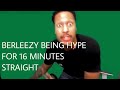 BERLEEZY BEING HYPE FOR 16 MINUTES STRAIGHT (HYPE MOMENTS COMPILATION)