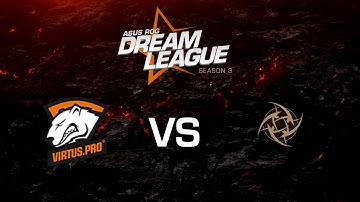 Virtus Pro vs. NiP - Semi Final 2 - Game 1 - ASUS ROG DreamLeague Season 3