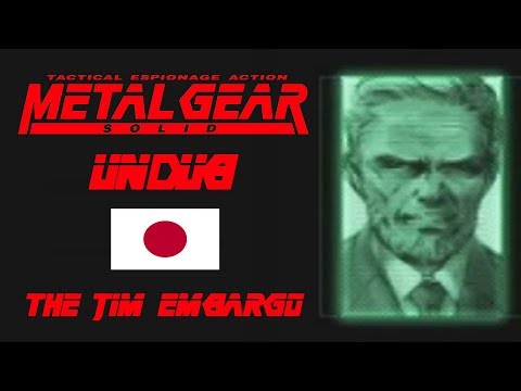 METAL GEAR SOLID UNDUB - THE JIM EMBARGO