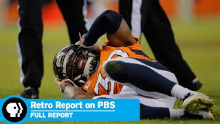 A History of Hard Risks for Athletes | Full Report | Retro Report on PBS