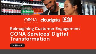 EXCLUSIVE WEBINAR 💡 Reimagining Customer Engagement: CONA Services' Digital Transformation