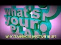 Is Planning Important in Life?
