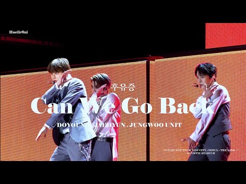 [4K] 221023 NCT 127 NEO CITY SEOUL THE LINK+ 도재정 DOYOUNG.JAEHYUN.JUNGWOO) UNIT - 후유증(Can We Go Back)