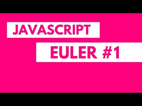 Euler #1 Javascript Basics Practice