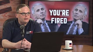Time for King Fauci to Go | Guest: Sean Davis | 5/14/20